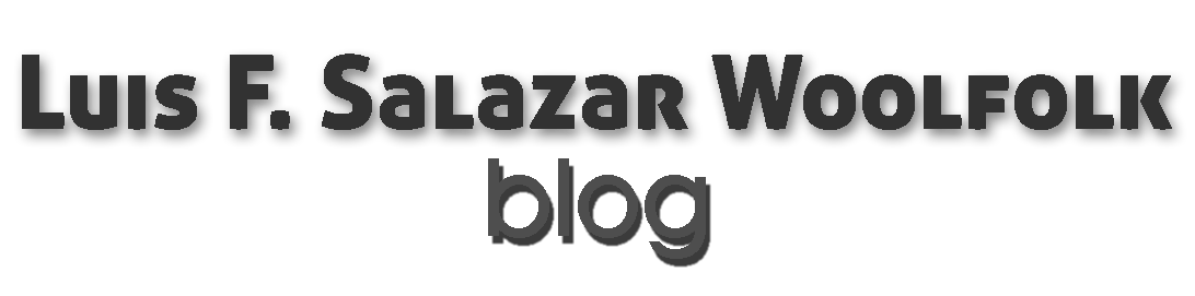 Luis F. Salazar Woolfolk Blog Análisis Político